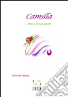 Camilla (Morte di un padre). E-book. Formato Mobipocket ebook di Domenica Carrozza
