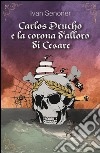 Carlos Drucho e la corona d'alloro di Cesare. E-book. Formato EPUB ebook