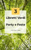 Cucina Vegetariana: Party e Feste. E-book. Formato EPUB ebook di Parama Karuna Devi
