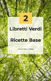 Cucina Vegetariana: Ricette Base. E-book. Formato EPUB ebook di Parama Karuna Devi