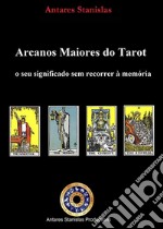 Tarot arcanos maiores o seu significado sem recorrer à memória. E-book. Formato EPUB ebook