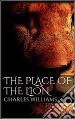 The Place of the Lion. E-book. Formato EPUB ebook