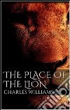 The Place of the Lion. E-book. Formato Mobipocket ebook