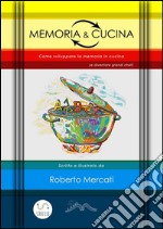 Memoria e Cucina. E-book. Formato EPUB ebook