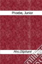 Phoebe, Junior. E-book. Formato Mobipocket ebook