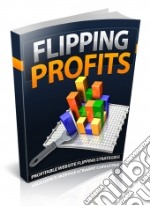 Flipping profit. E-book. Formato PDF ebook