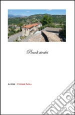 Piccoli stralci. E-book. Formato EPUB ebook