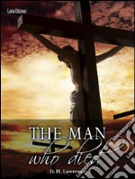 The man who died. E-book. Formato EPUB ebook