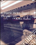 Il diario di un desiderio distante. E-book. Formato EPUB ebook