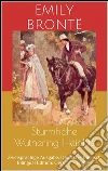 Sturmhöhe / Wuthering Heights (Zweisprachige Ausgabe: Deutsch - Englisch / Bilingual Edition: German - English). E-book. Formato EPUB ebook di Emily Brontë