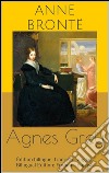 Agnes Grey (Édition bilingue: français - anglais / Bilingual Edition: French - English). E-book. Formato EPUB ebook