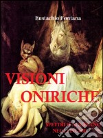 Visioni oniriche. E-book. Formato Mobipocket