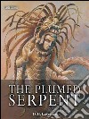 The plumed serpent. E-book. Formato EPUB ebook