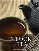 The book of tea. E-book. Formato EPUB ebook