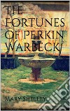 The Fortunes of Perkin Warbeck. E-book. Formato EPUB ebook