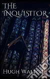 The inquisitor. E-book. Formato EPUB ebook