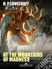 At the Mountains of Madness. E-book. Formato Mobipocket ebook