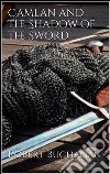 Camlan and the shadow of the sword. E-book. Formato EPUB ebook