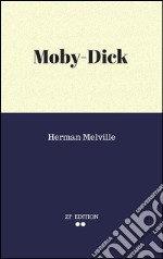 Moby-Dick. E-book. Formato EPUB ebook