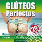 Glúteos Perfectos. E-book. Formato EPUB ebook