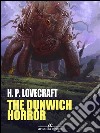 The Dunwich Horror. E-book. Formato EPUB ebook