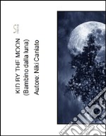 Man of the moon. E-book. Formato PDF ebook