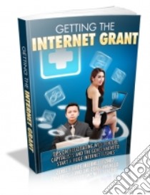 Getting the internet grant. E-book. Formato PDF ebook di Ouvrage Collectif