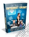 Getting the internet grant. E-book. Formato PDF ebook
