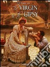 The Virgin and the Gipsy. E-book. Formato EPUB ebook