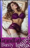 Grandfather's Busty Intern. E-book. Formato EPUB ebook di R.m. Dexter