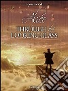 Alice through the looking glass. E-book. Formato EPUB ebook