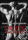 Dritti alla meta. E-book. Formato Mobipocket ebook di Francisca de Rocamora