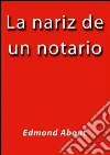 La nariz de un notario. E-book. Formato EPUB ebook