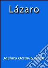 Lázaro. E-book. Formato EPUB ebook