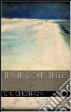 Tremendous trifles. E-book. Formato Mobipocket ebook di G. K. Chesterton
