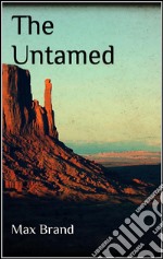 The Untamed. E-book. Formato EPUB ebook