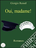 Oui, madame!. E-book. Formato EPUB ebook