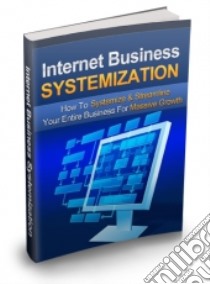 Internet Business Systemization. E-book. Formato PDF ebook di Ouvrage Collectif