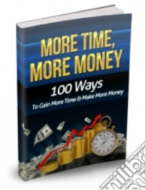 More Time More Money. E-book. Formato PDF ebook di Ouvrage Collectif