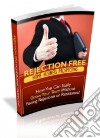 Rejection Free Home Business Prospecting. E-book. Formato PDF ebook