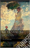 The Peer and the Woman. E-book. Formato EPUB ebook di E. Phillips Oppenheim