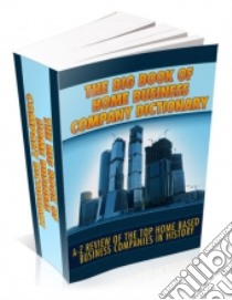 The Big Book Of Home Business Company Directory. E-book. Formato PDF ebook di Ouvrage Collectif