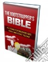 The Bootstrapper's Bible. E-book. Formato PDF ebook