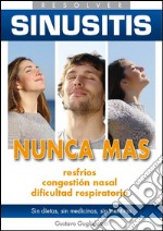 Sinusitis - Eliminar definitivamente. E-book. Formato EPUB ebook