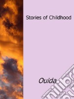 Stories of Childhood. E-book. Formato EPUB ebook