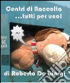 Centro di Raccolta Rifiuti...uno per tutti!. E-book. Formato PDF ebook di Roberto De Giorgi