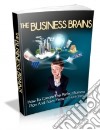 The Business Brains. E-book. Formato PDF ebook