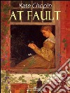 At Fault. E-book. Formato EPUB ebook