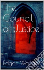 The Council of Justice. E-book. Formato EPUB ebook