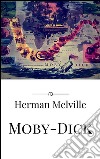 Moby-Dick. E-book. Formato EPUB ebook